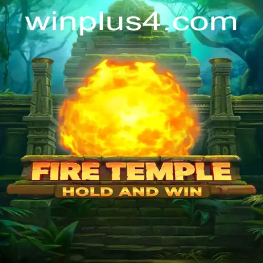 Unveiling FireTemple: A New Era with Winplus 4 Enhancements