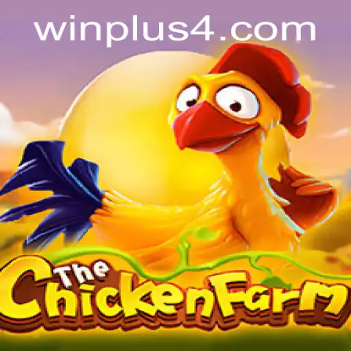 Exploring the Fascinating World of ChickenFarm and Winplus 4